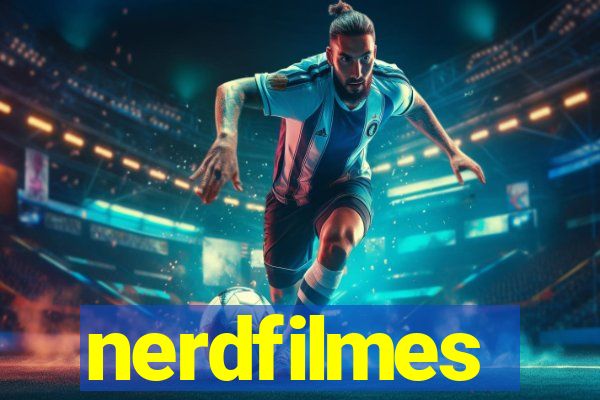 nerdfilmes