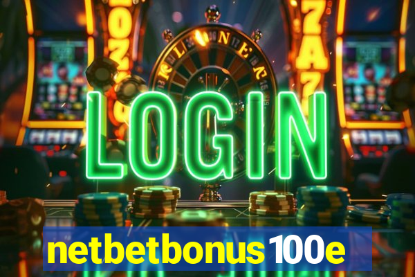 netbetbonus100e