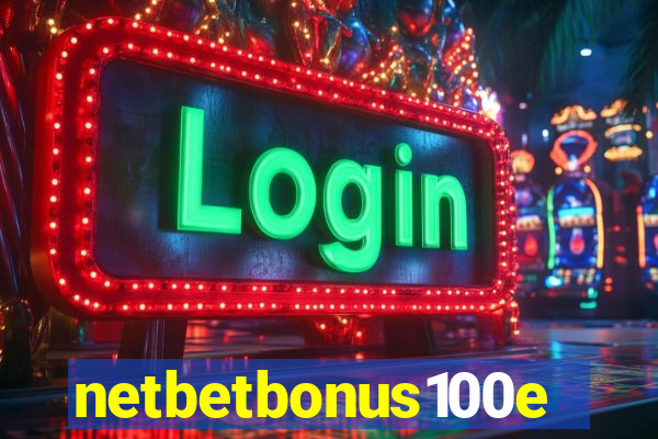 netbetbonus100e