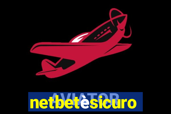 netbetèsicuro