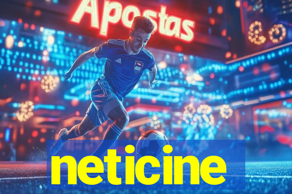 neticine