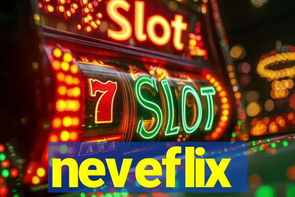 neveflix