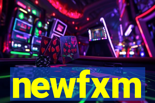 newfxm
