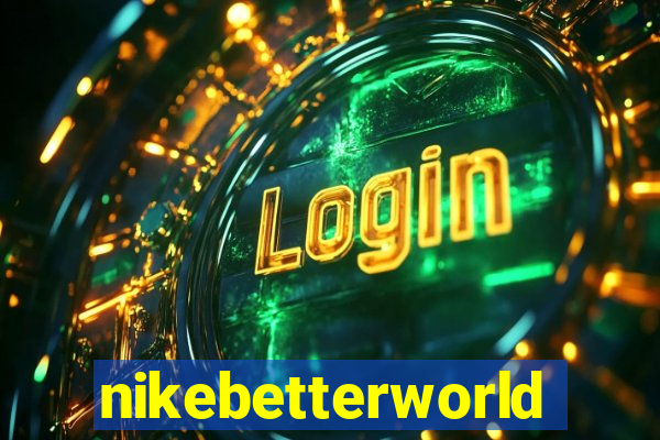 nikebetterworld.com