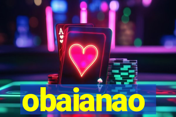 obaianao