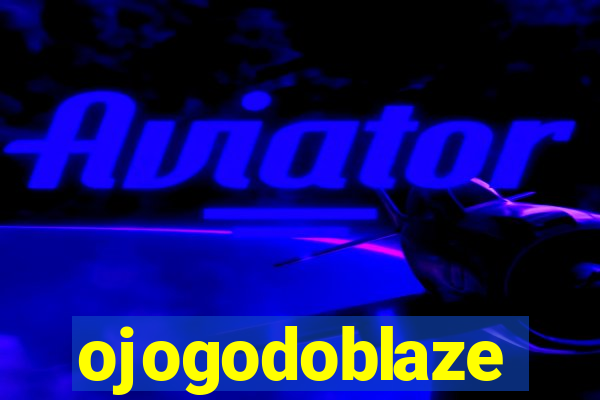 ojogodoblaze