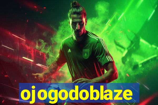 ojogodoblaze