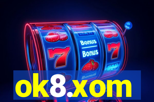 ok8.xom