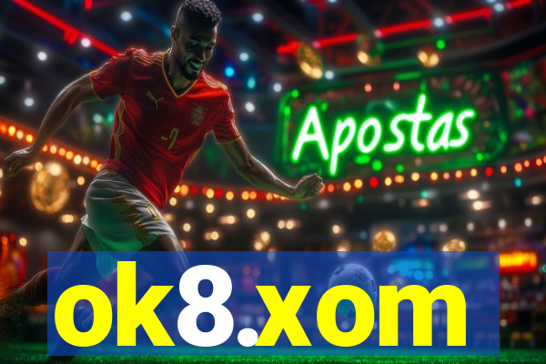 ok8.xom