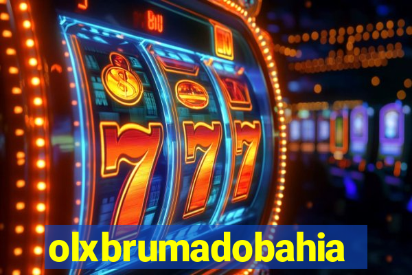 olxbrumadobahia