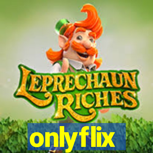 onlyflix