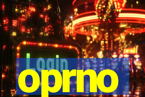 oprno