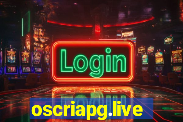 oscriapg.live