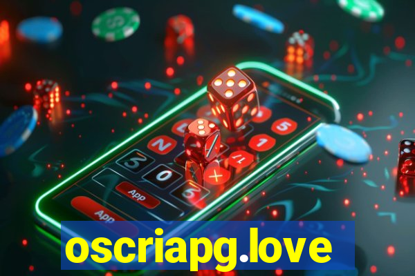 oscriapg.love