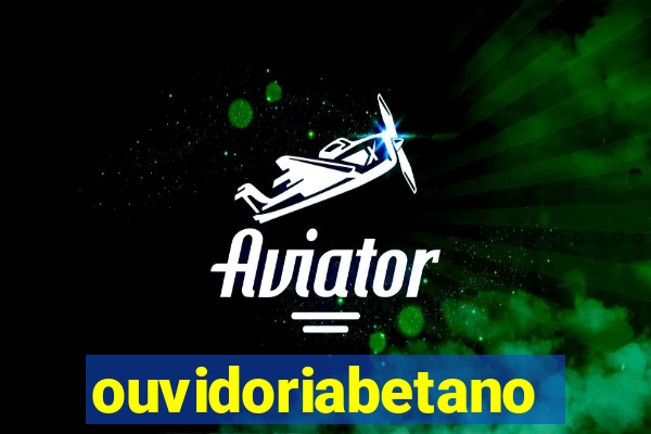 ouvidoriabetano