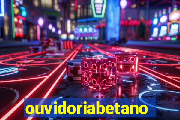 ouvidoriabetano