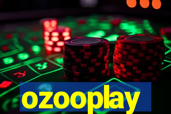 ozooplay