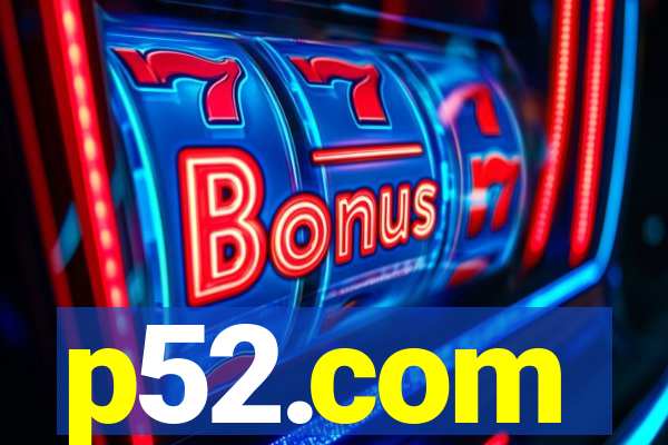 p52.com