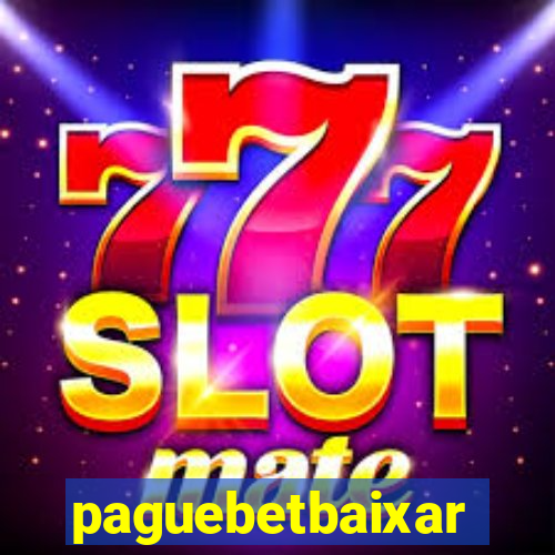 paguebetbaixar