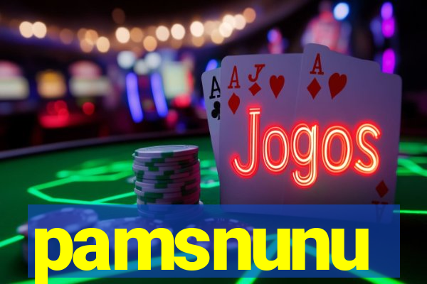 pamsnunu