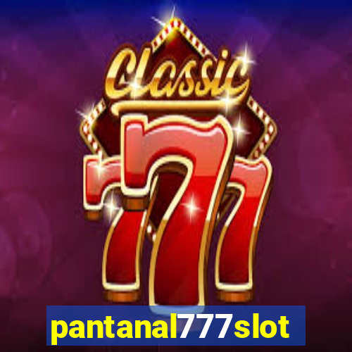 pantanal777slots.com