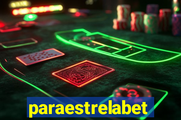 paraestrelabet