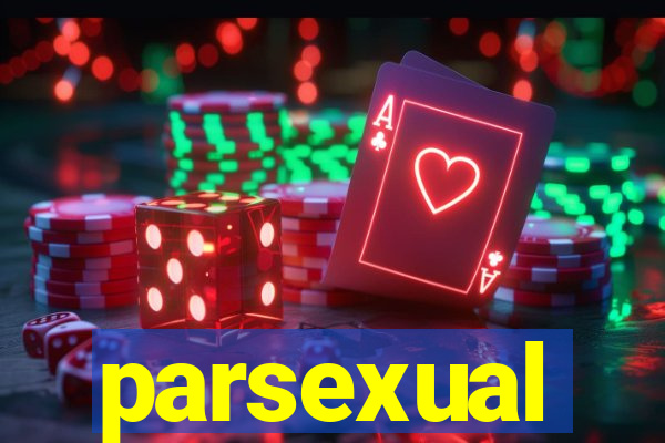 parsexual
