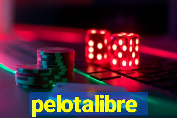 pelotalibre