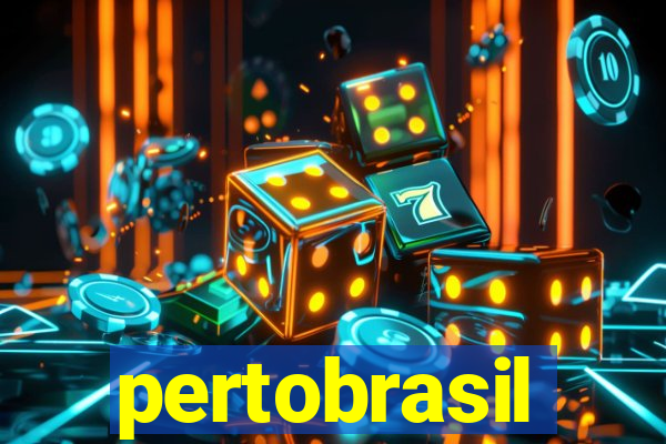 pertobrasil