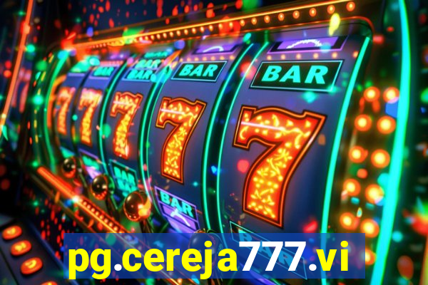 pg.cereja777.vip