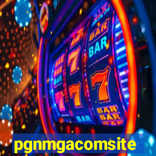 pgnmgacomsite