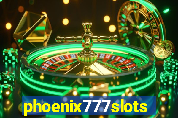 phoenix777slots