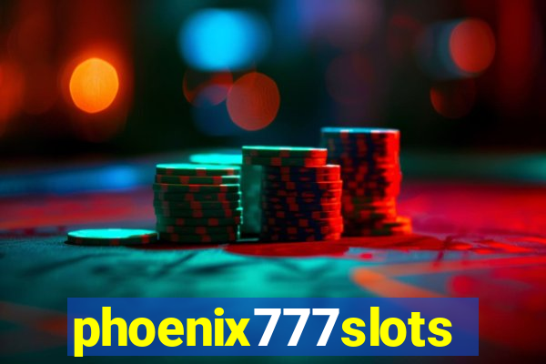 phoenix777slots