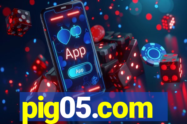 pig05.com