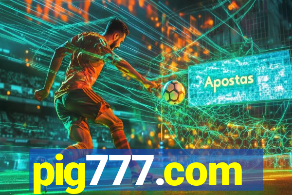pig777.com