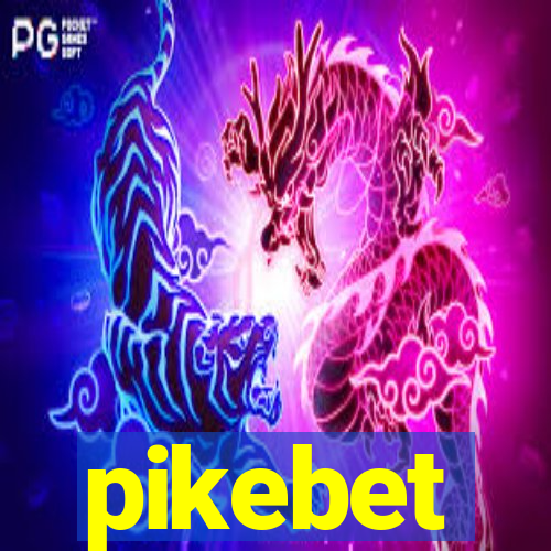 pikebet