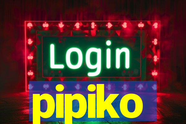 pipiko