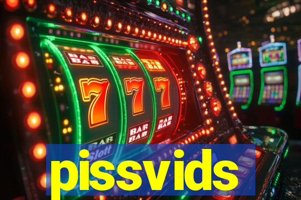 pissvids