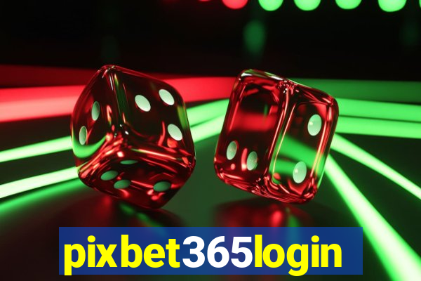 pixbet365login