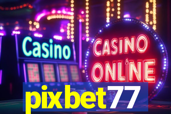 pixbet77