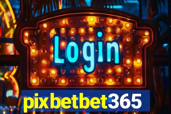 pixbetbet365