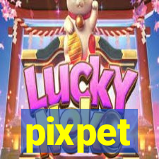 pixpet
