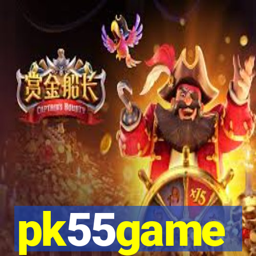 pk55game