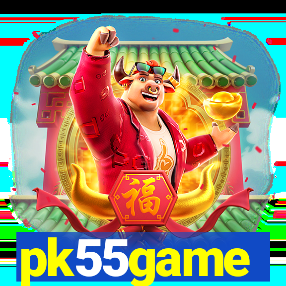 pk55game