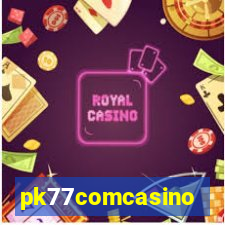 pk77comcasino