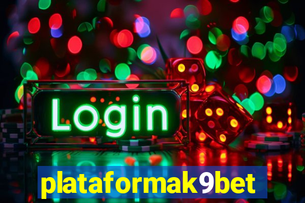 plataformak9bet
