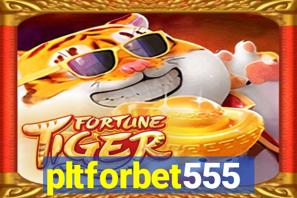 pltforbet555