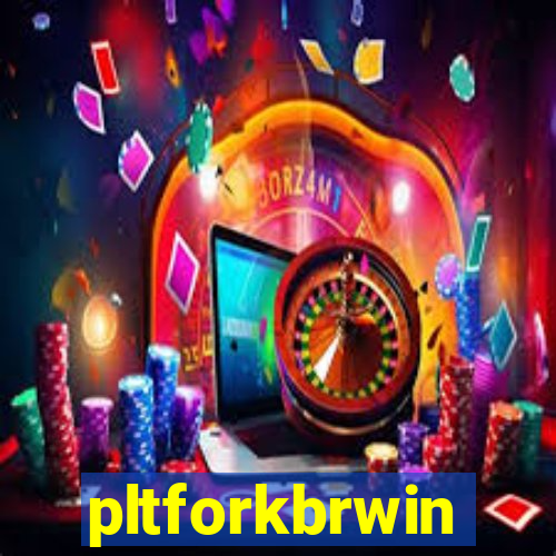 pltforkbrwin