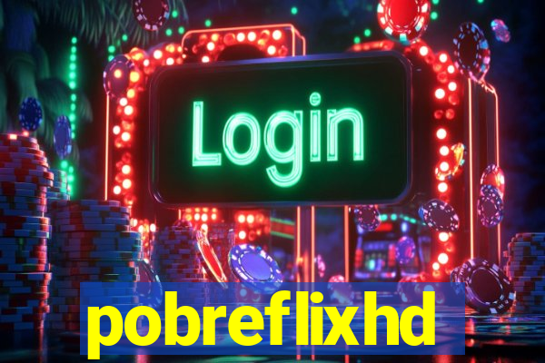 pobreflixhd