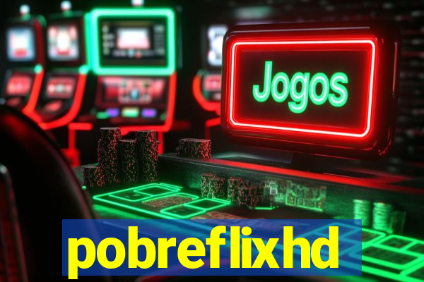 pobreflixhd